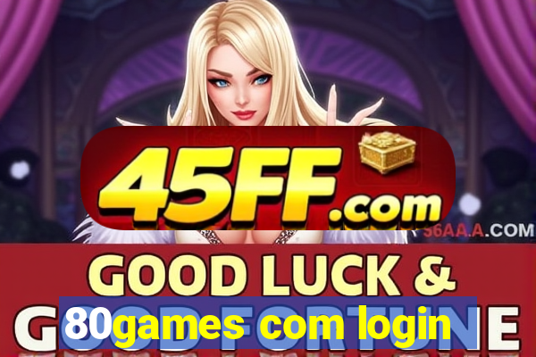 80games com login